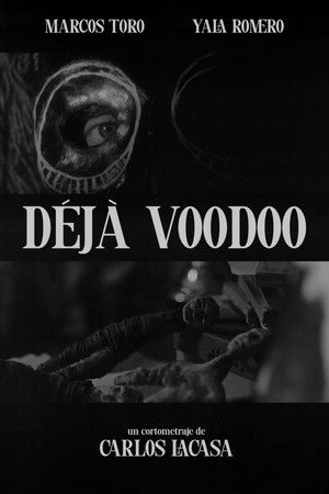 Déjà Voodoo Déjà Voodoo