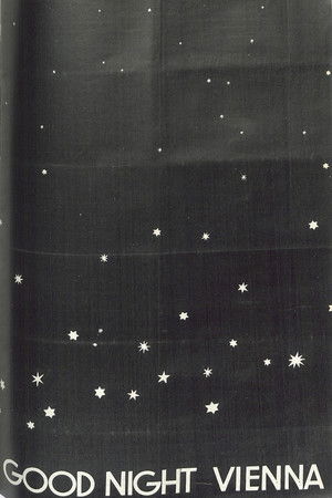 Good Night, Vienna Good Night, Vienna