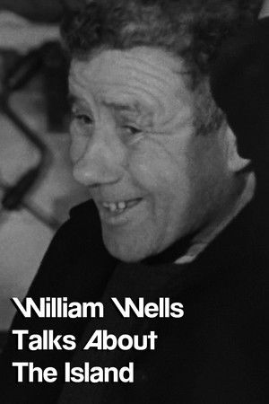 William Wells Talks About The Island William Wells Talks About The Island