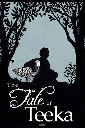 The Tale of Teeka The Tale of Teeka
