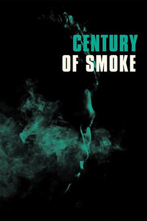 Century of Smoke Century of Smoke