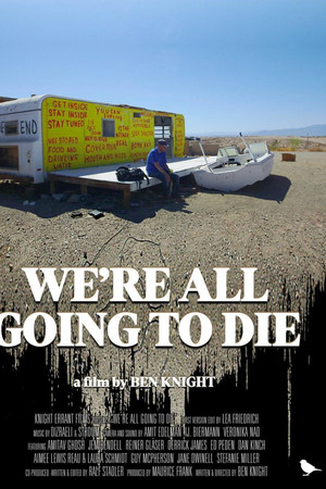 We're All Going to Die