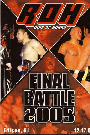 ROH Final Battle 2005 ROH Final Battle 2005