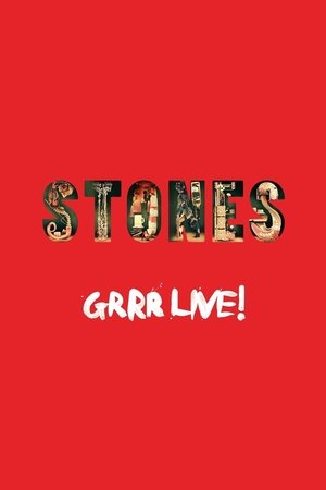 The Rolling Stones: Grrr Live! The Rolling Stones: Grrr Live!