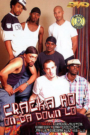 Cracka Ho on da Down Lo Cracka Ho on da Down Lo