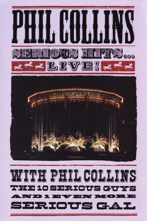 Phil Collins - Serious Hits Live Phil Collins - Serious Hits Live
