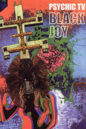 Psychic TV: Black Joy Psychic TV: Black Joy