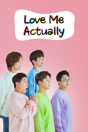 Love Me Actually Love Me Actually