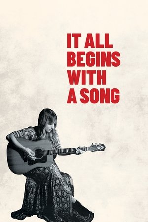 It All Begins with a Song: The Story of the Nashville Songwriter It All Begins with a Song: The Story of the Nashville Songwriter