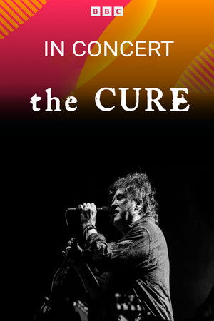 The Cure - BBC Radio 2 In Concert The Cure - BBC Radio 2 In Concert