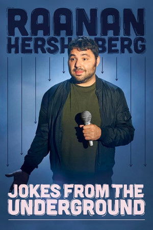 Raanan Hershberg: Jokes from the Underground Raanan Hershberg: Jokes from the Underground