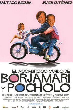 El asombroso mundo de Borjamari y Pocholo El asombroso mundo de Borjamari y Pocholo