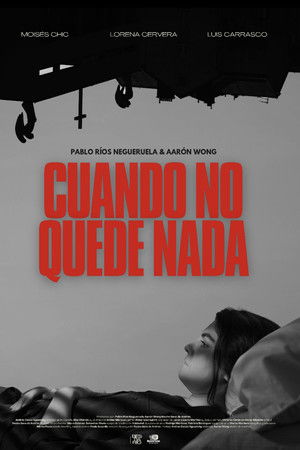 Cuando no quede nada