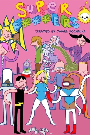 Super F*ckers Super F*ckers