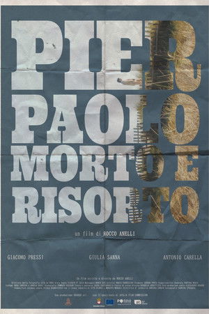 Pier Paolo morto e risorto