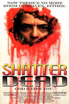Shatter Dead Shatter Dead