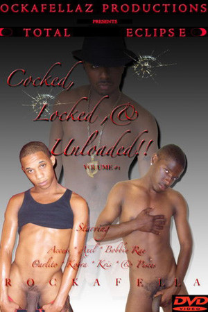 Cocked Locked, & Unloaded 1 Cocked Locked, & Unloaded 1