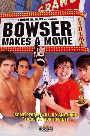 Bowser Makes a Movie Bowser Makes a Movie