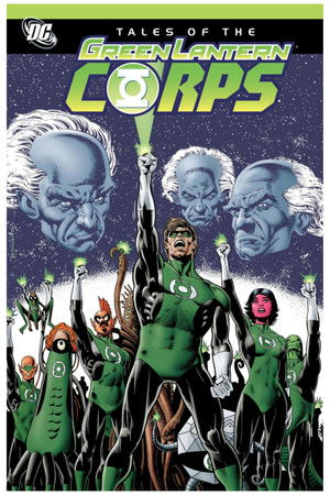 Only the Bravest: Tales of the Green Lantern Corps Only the Bravest: Tales of the Green Lantern Corps