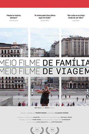 Meio Filme de Família. Meio Filme de Viagem