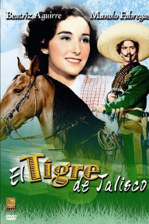 El tigre de Jalisco El tigre de Jalisco