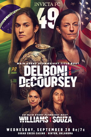 Invicta FC 49: Delboni vs. DeCoursey Invicta FC 49: Delboni vs. DeCoursey