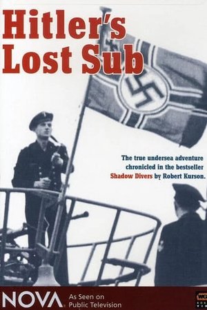 Hitler's Lost Sub Hitler's Lost Sub