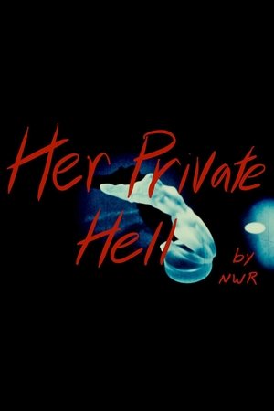 Her Private Hell Her Private Hell