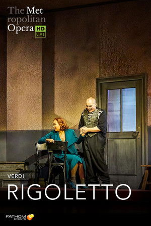 The Metropolitan Opera: Rigoletto The Metropolitan Opera: Rigoletto