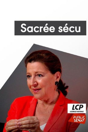 Sacrée Sécu Sacrée Sécu