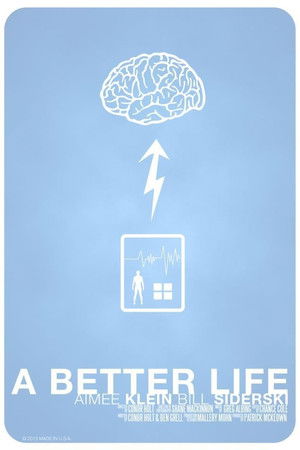 A Better Life A Better Life