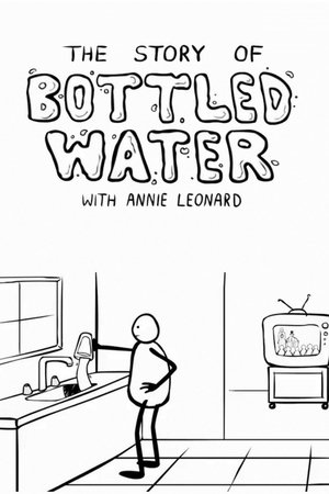 The Story of Bottled Water The Story of Bottled Water