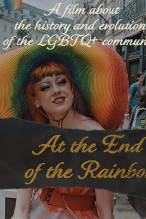 At the End of the Rainbow At the End of the Rainbow