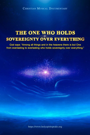 The One Who Holds Sovereignty Over Everything The One Who Holds Sovereignty Over Everything