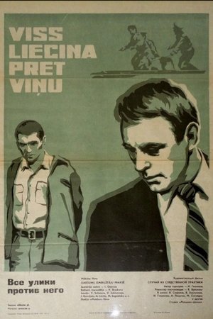 All the Evidence is Against Him All the Evidence is Against Him