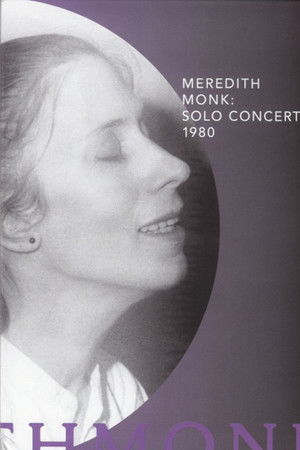 Meredith Monk: Solo Concert 1980