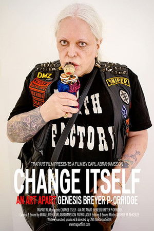 Change Itself – An Art Apart: Genesis Breyer P-Orridge Change Itself – An Art Apart: Genesis Breyer P-Orridge