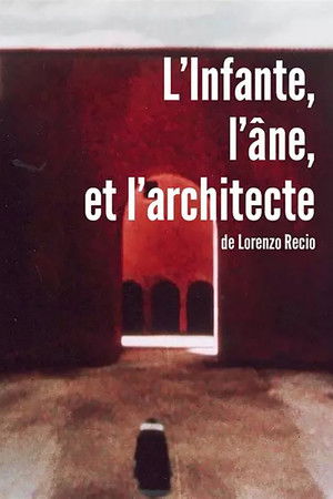L'Infante, l'âne et l'architecte