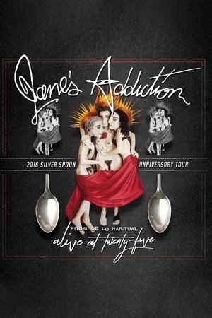 Jane's Addiction - Ritual de lo Habitual - Alive at 25 Jane's Addiction - Ritual de lo Habitual - Alive at 25