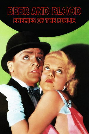 Beer and Blood: Enemies of the Public Beer and Blood: Enemies of the Public