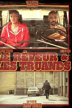 Le Rêveur et les Truands