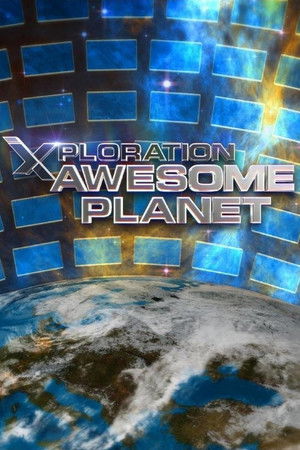 Xploration Awesome Planet Xploration Awesome Planet
