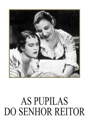 As Pupilas do Senhor Reitor As Pupilas do Senhor Reitor