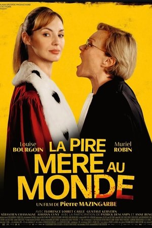 La pire mère au monde La pire mère au monde