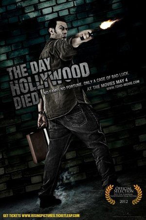 The Day Hollywood Died