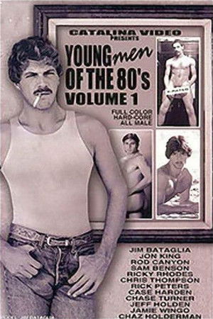 Young Men of the 80's Volume 1 Young Men of the 80's Volume 1