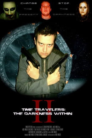 Time Travelers 2: The Darkness Within Time Travelers 2: The Darkness Within