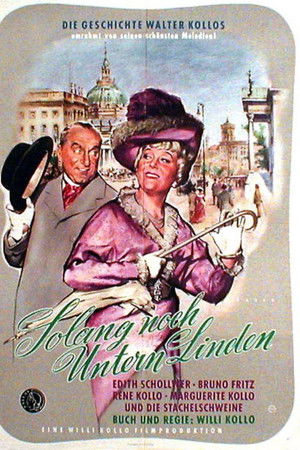 Solang noch Untern Linden