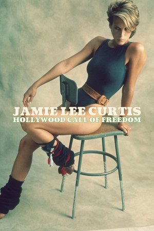 Jamie Lee Curtis: Hollywood Call of Freedom Jamie Lee Curtis: Hollywood Call of Freedom