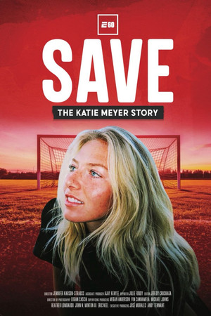 Save: The Katie Meyer Story